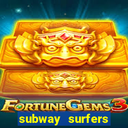 subway surfers jogar zurich